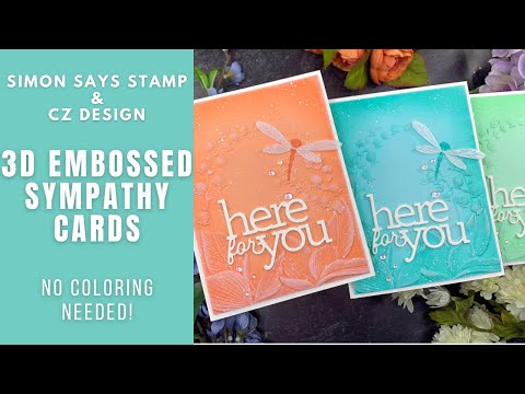 3D Embossed Sympathy Cards | Simon Says Stamp