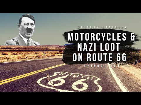 Motorcycles & Nazi Loot on Route 66!!! | History Traveler Episode 368