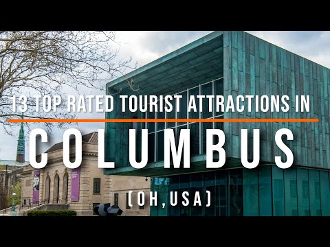 13 Top-Rated Tourist Attractions in Columbus, OH | USA  | Travel Video | Travel Guide | SKY Travel