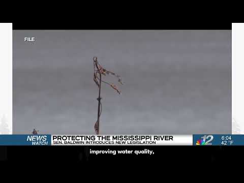 WJFW: Baldwin Leads Mississippi River Restoration & Resilience Initiative to Protect Mississippi