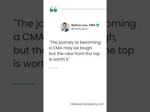 The journey to becoming a CMA may be tough, but the view from the top is worth it.