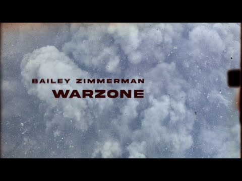 Bailey Zimmerman - Warzone (Lyric Video)