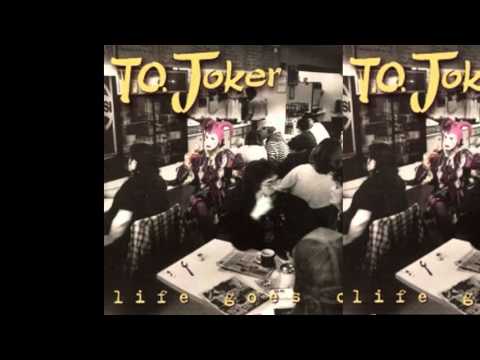 T.O. Joker - Only The Begining