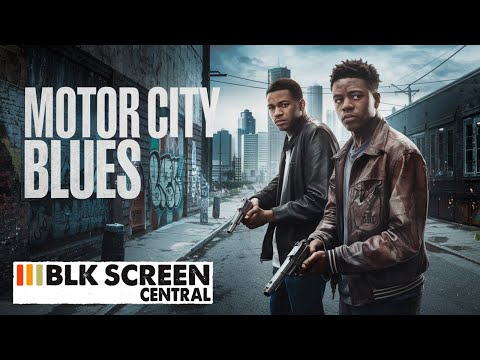 Motor City Living | Free Crime Drama Movie | Full Movie | Black Cinema | BLK Screen Central