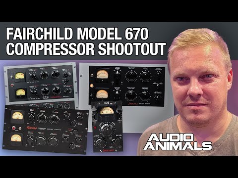 Fairchild Model 670 Compressor Shootout - Unfairchild / Herchild / Grandchild