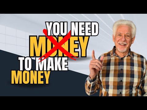 You Don't Need Money To Make Money