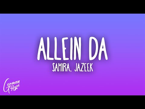 SAMIRA & Jazeek - Allein Da