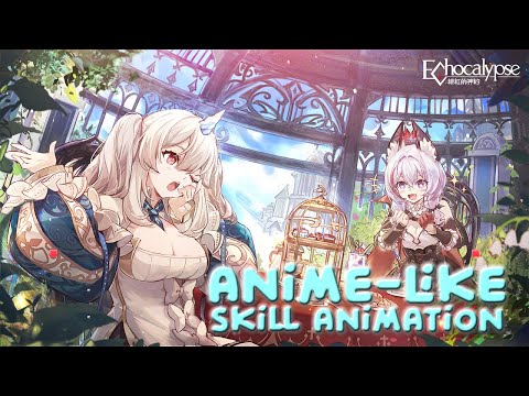 ECHOCALYPSE ANIME LIKE SKILL ANIMATION