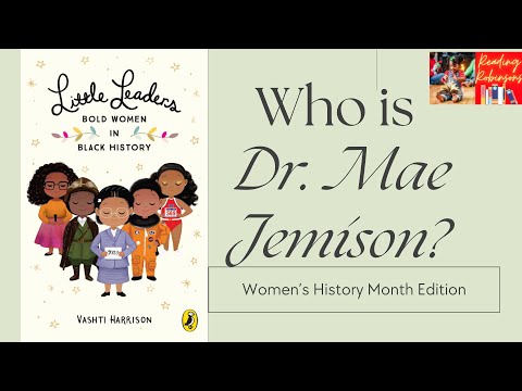 Who Is Dr. Mae Jemison | Reading Robinsons Celebrates Women’s History Month