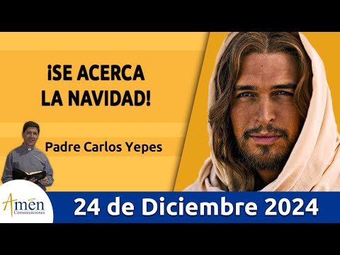 Evangelio De Hoy Martes 24 de Diciembre 2024 #PadreCarlosYepes l San  Lucas 1,67-79 l Misa