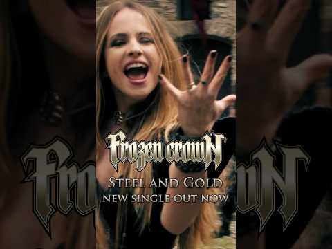 FROZEN CROWN - Steel And Gold