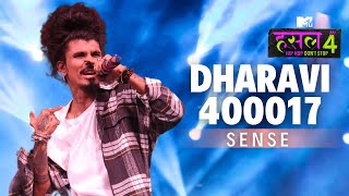 Dharavi 400017 | Sense | MTV Hustle 4