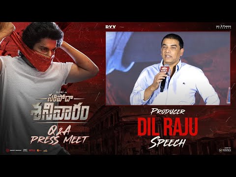 Producer Dil Raju Speech At SARIPODHAA SANIVAARAM Press Meet - Nani | SJ Suryah | Vivek Athreya