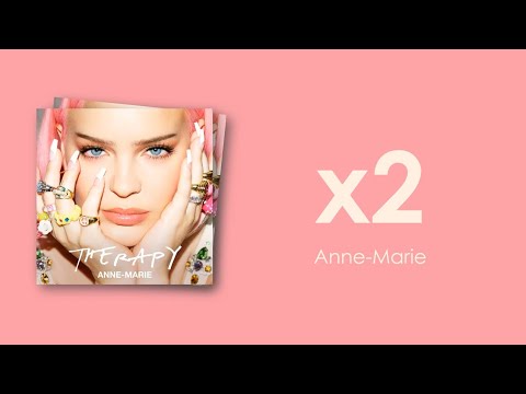 Anne-Marie - x2 (Lyric Video)