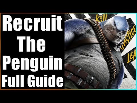 Suicide Squad Kill the Justice League - Recruit The Penguin Full Guide