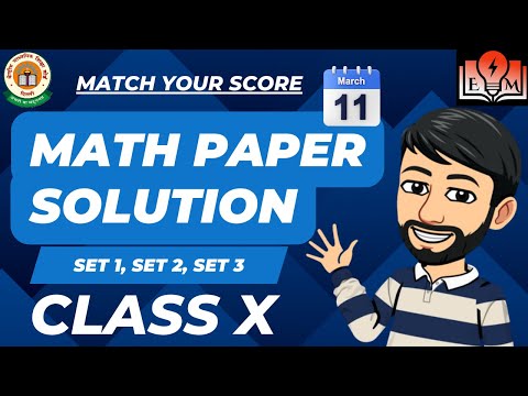 Class 10th Maths Paper Solution | 11th March 2024 | CBSE Boards | Class 10 Math Set 1,2 and 3