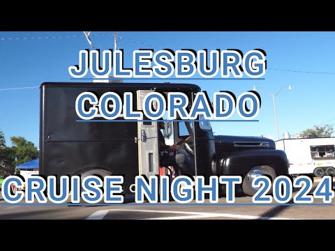 Julesburg, Colorado Cruise Night 2024 A Small Town's Biggest Party