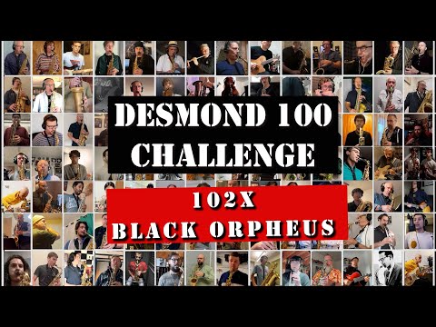 Watch these 102 covers of the "Black Orpheus" Desmond solo | the Desmond 💯 challenge