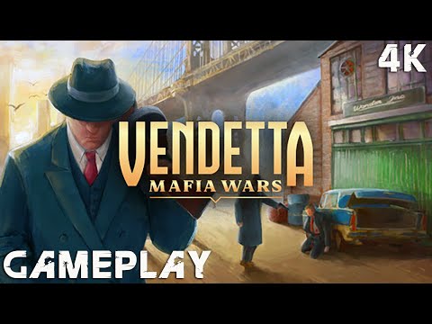 Vendetta: Mafia Wars Gameplay 4K PC No Commentary