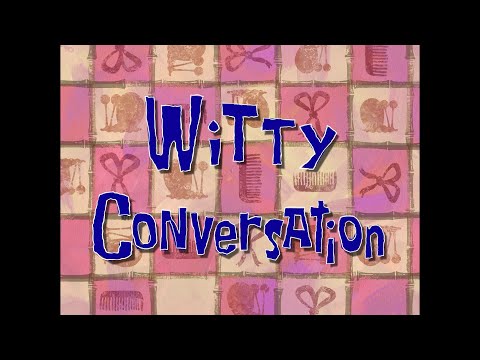 Witty Conversation - SB Soundtrack