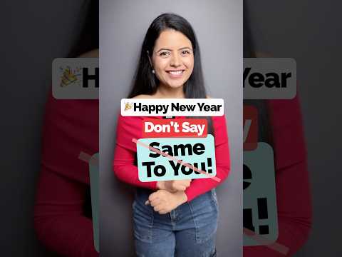 Avoid Saying -  'Wish You The Same' | Try These English Phrases In Response To #happynewyear2025