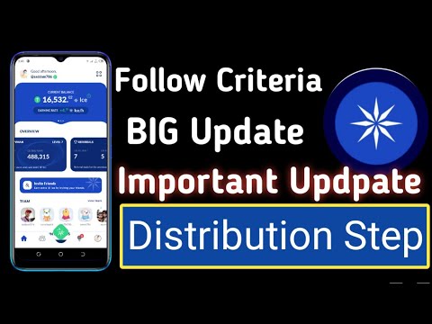 ice network new update || ice network distribution update || distribution step || follow  criteria