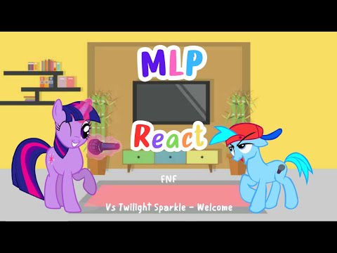 MLP React | FNF Vs Twilight Sparkle | Welcome | FNF X MLP | FNF Mod