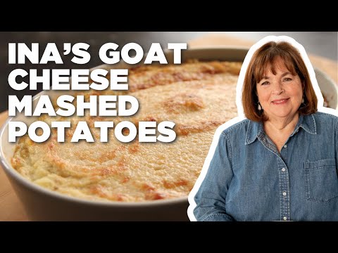 Ina Garten's Make-Ahead Goat Cheese Mashed Potatoes | Barefoot Contessa | Food Network