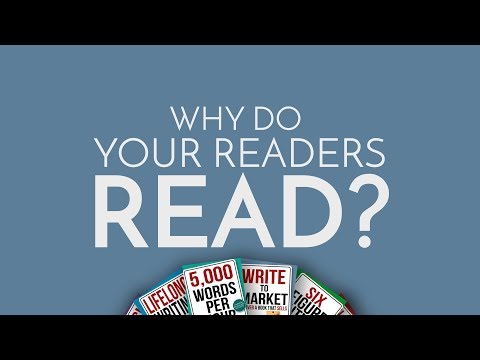 Why Do Your Readers Read?