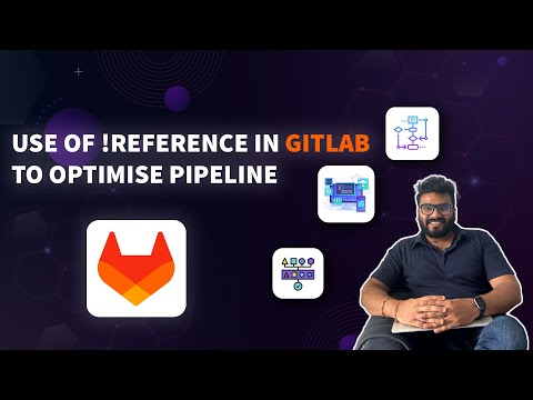 Reduce Pipeline from 1000 lines to 100 using Gitlab !Reference