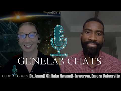 GeneLab Chats with Dr. Jamaji C. Nwanaji-Enwerem