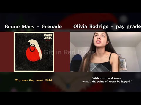 I put Bruno Mars - Grenade and Olivia Rodrigo - pay grade together (with lyrics)