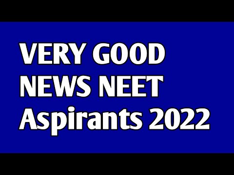 NEET ASPRINTS 2022 VERY GOOD NEWS | NEET 2022 Councelling update today | Neet 2022 today news