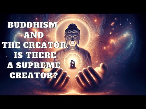 Buddhism and the Creator Is There a Supreme Creator? | Mind Podcast (Buddhism)