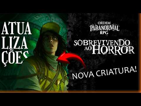 LANÇAMENTO! ORDEM PARANORMAL: SOBREVIVENDO AO HORROR!