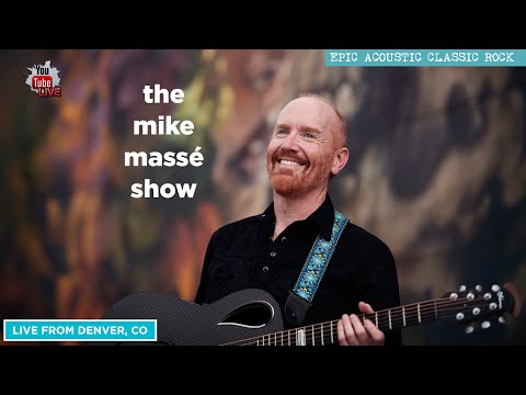 Epic Acoustic Classic Rock Live Stream: Mike Massé Show Episode 240