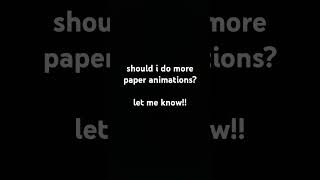 should I do more paper animations? #shorts #viral #omgpage