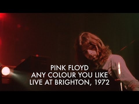 Pink Floyd - Any Colour You Like - Live at Brighton