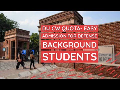 DU CW Quota/ Armed Forces/Defense Quota Seats- DU Admissions 2022 - CUCET