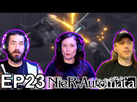 NieR: Automata Ver 1.1a Episode 23 Reaction | AVR2