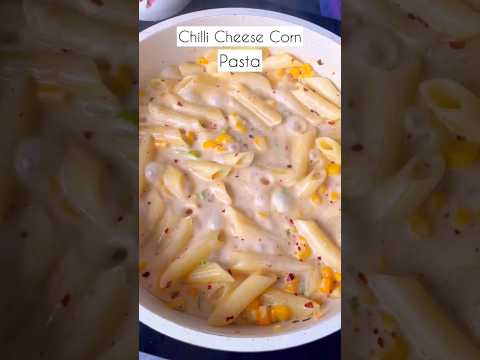 day-10 Chilli cheese corn parta 30 days food recipes challenge #chillicheesepasta #cheesepasta