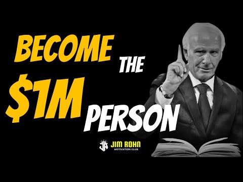 Become the $1,000,000 Person | Jim Rohn Motivation