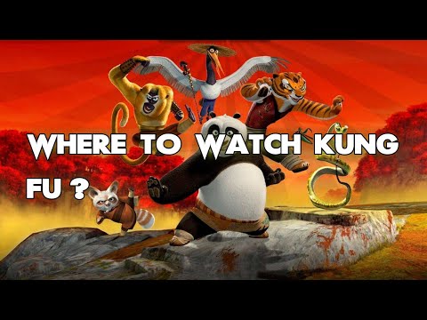 Where To Watch Kung Fu? ALL WAYS to DO IT!!