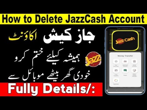 [ New Methode ] How To Delete JazzCash Account Jazzcash Account Delete Karne ka Tarika