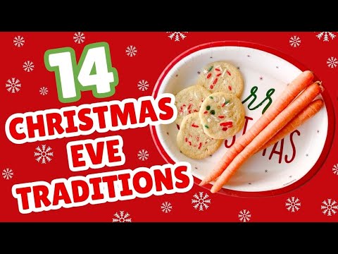 14 Things To Do On Christmas Eve