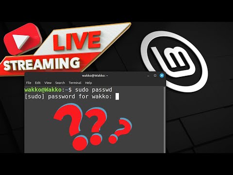 I Forgot My Password (Linux Mint  LiveStream)