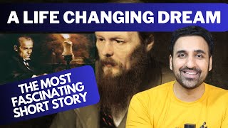 Dream of A Ridiculous Man - Best Short Story Ever - Fyodor Dostoevsky