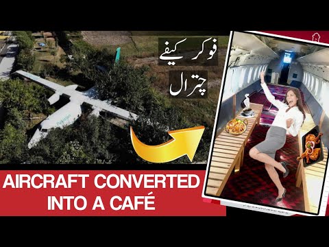 AN AIRCRAFT CONVERTED INTO A CAFE | FOKKER CAFE CHITRAL