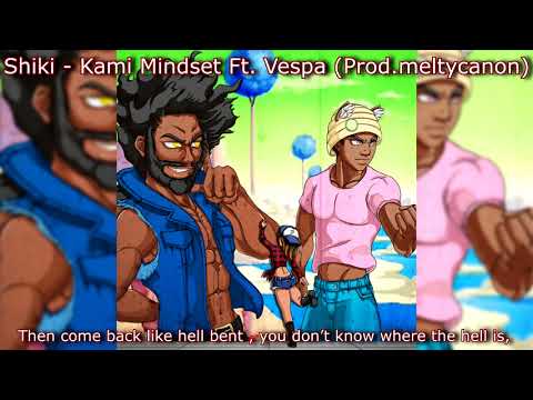 Shiki - Kami Mindset Ft. Vespa (Prod.meltycanon) [ALBUM OUT NOW!!]