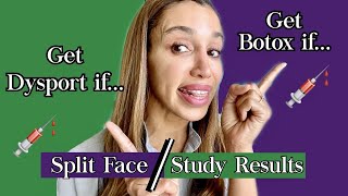 Botox vs Dysport | Split Face Results - Which one is Best for You?